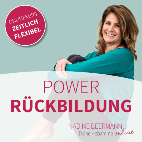 „Rückbildungskurs Online von Hebamme Nadine Beermann“ - Power-Rückbildung für frisch gebackene Mamas - meine Erfahrungen
