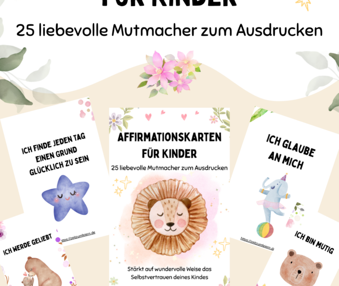 „Affirmationskarten für Kinder“ – Selbstvertrauen Kind stärken und mehr innere Sicherheit geben – meine Erfahrungen