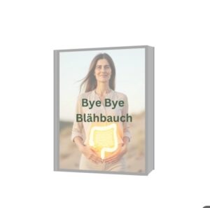 Meine Erfahrungen mit dem Online Kongress „Bye Bye Blähbauch“ – für mehr Ruhe im Bauch